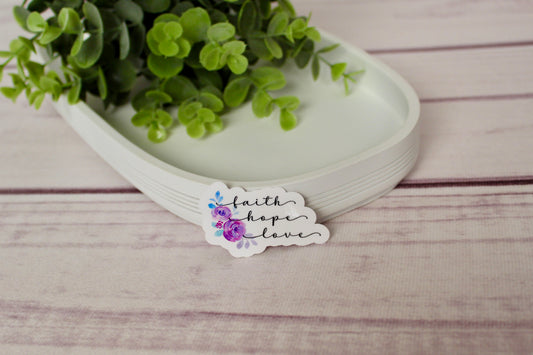 “Faith Hope Love” Sticker